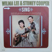 Wilma Lee & Stoney Cooper - Wilma Lee & Stoney Cooper Sing